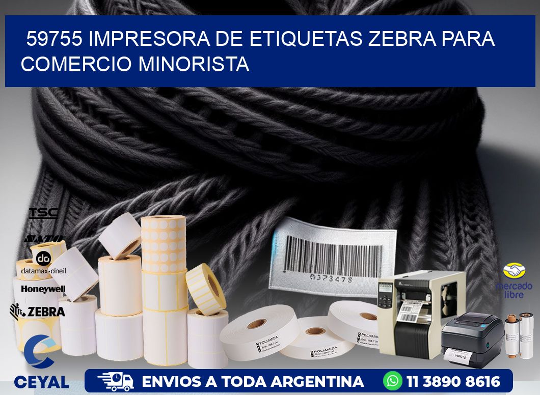 59755 impresora de etiquetas zebra para comercio minorista