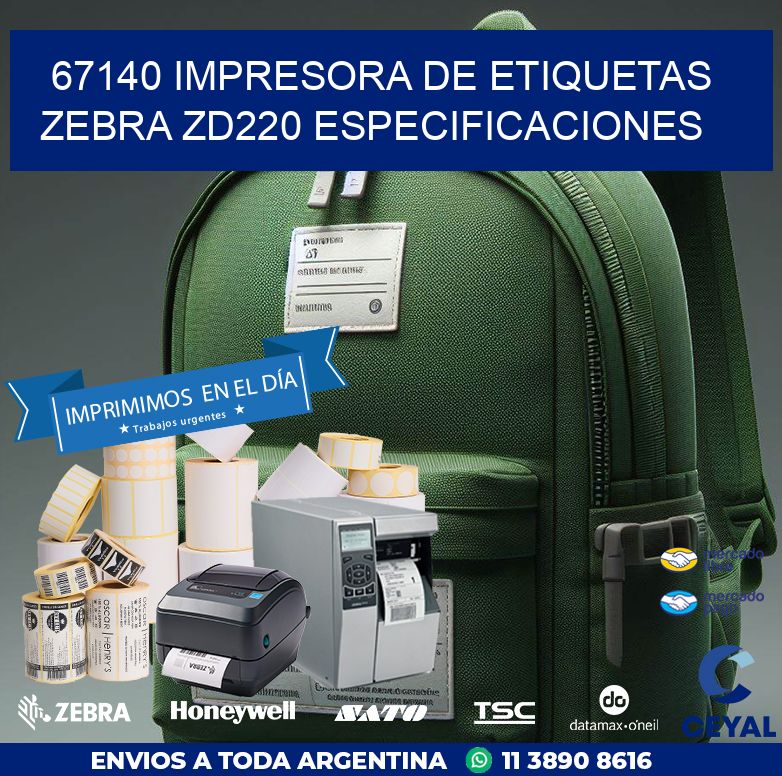 67140 impresora de etiquetas Zebra ZD220 especificaciones