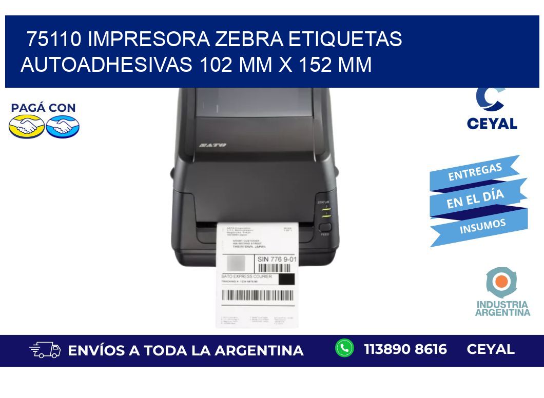 75110 impresora zebra etiquetas autoadhesivas 102 mm x 152 mm