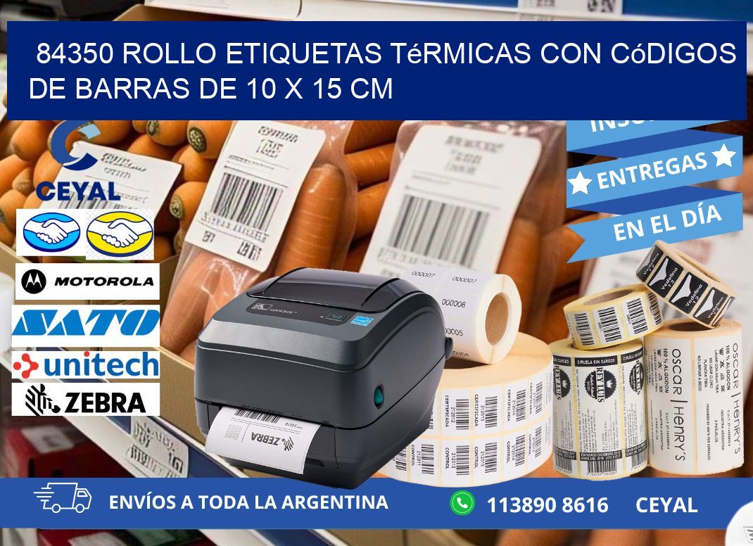 84350 Rollo etiquetas térmicas con Códigos de Barras de 10 x 15 cm