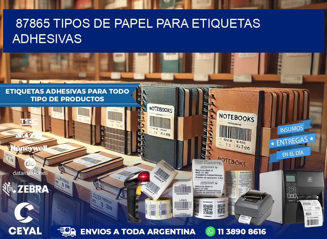 87865 Tipos de papel para etiquetas adhesivas