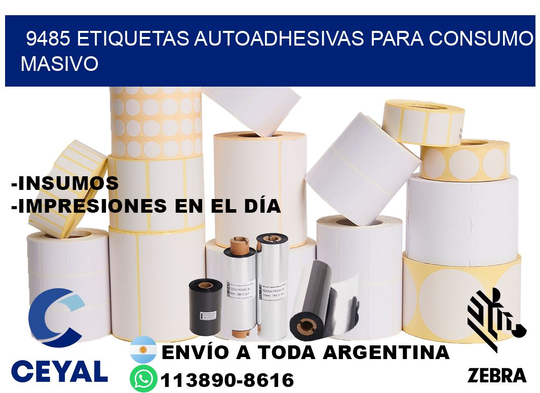 9485 Etiquetas autoadhesivas para consumo masivo