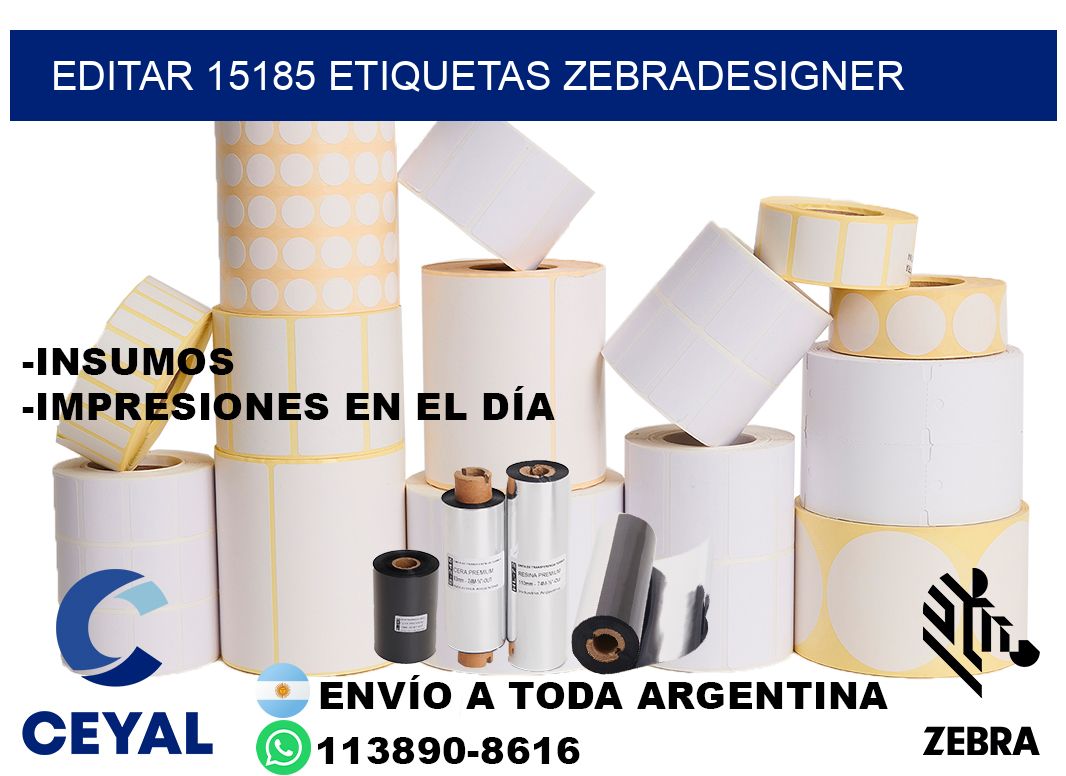 EDITAR 15185 ETIQUETAS ZEBRADESIGNER