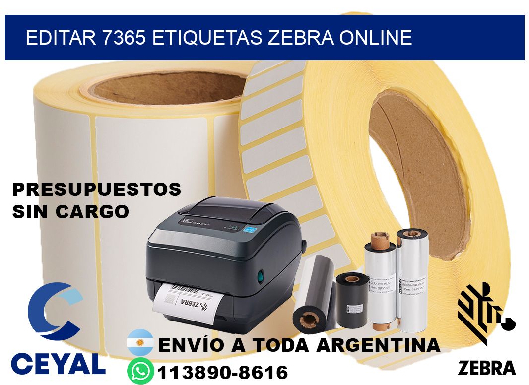EDITAR 7365 ETIQUETAS ZEBRA ONLINE