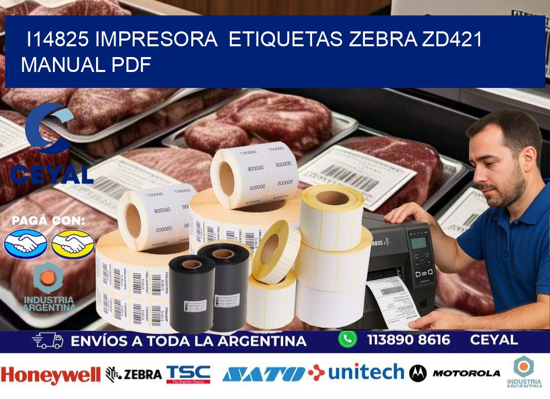 i14825 impresora etiquetas Zebra ZD421 manual PDF