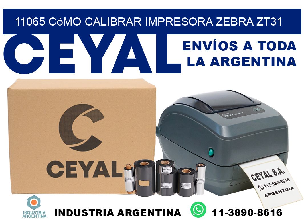 11065 cómo calibrar impresora zebra ZT31