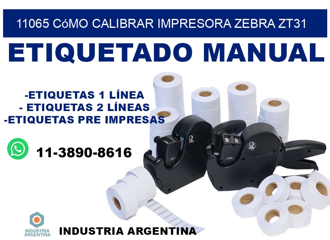 11065 cómo calibrar impresora zebra ZT31