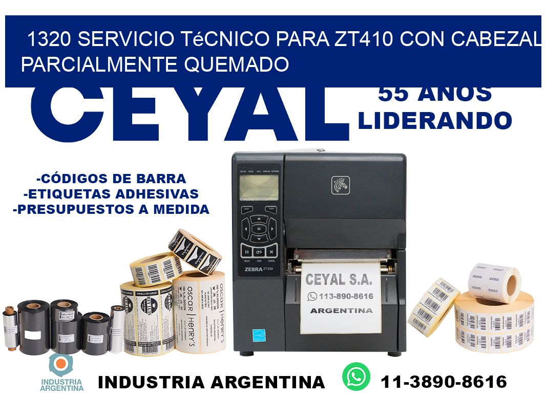 1320 servicio técnico para zt410 con cabezal parcialmente quemado