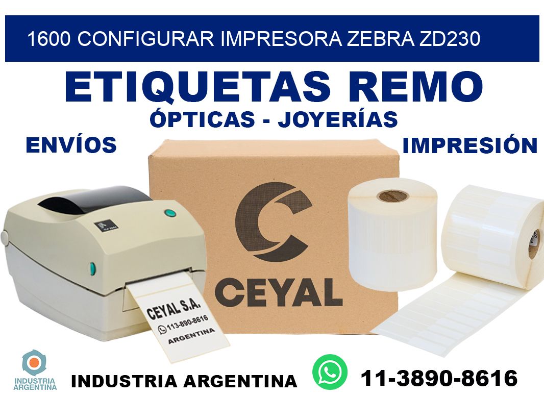 1600 configurar impresora zebra zd230