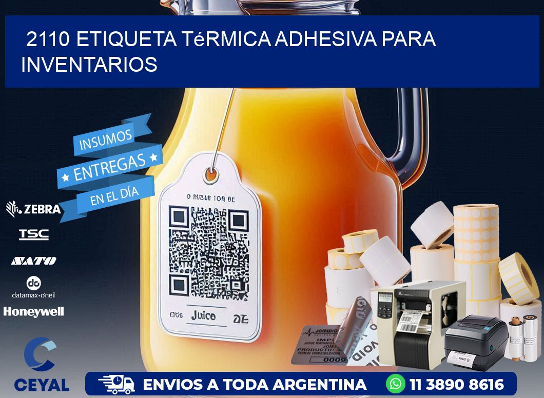 2110 Etiqueta térmica adhesiva para Inventarios