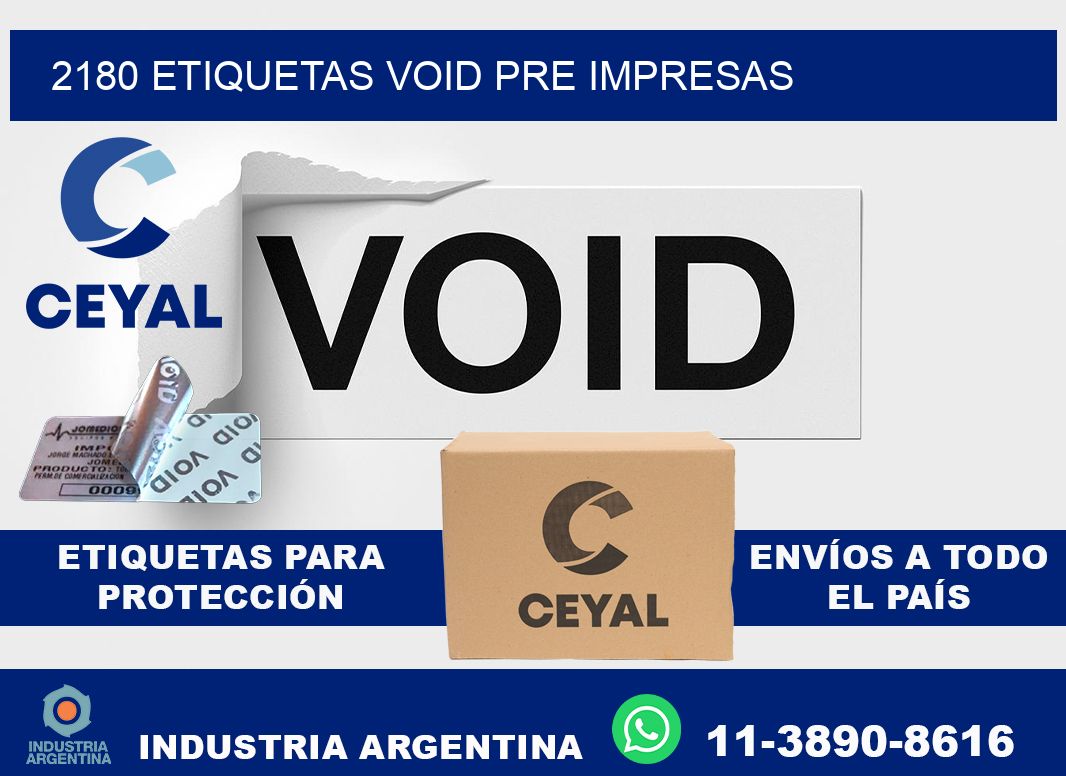 2180 etiquetas void pre impresas