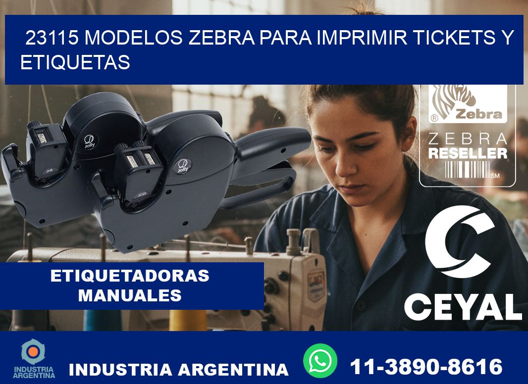 23115 modelos zebra para imprimir tickets y etiquetas