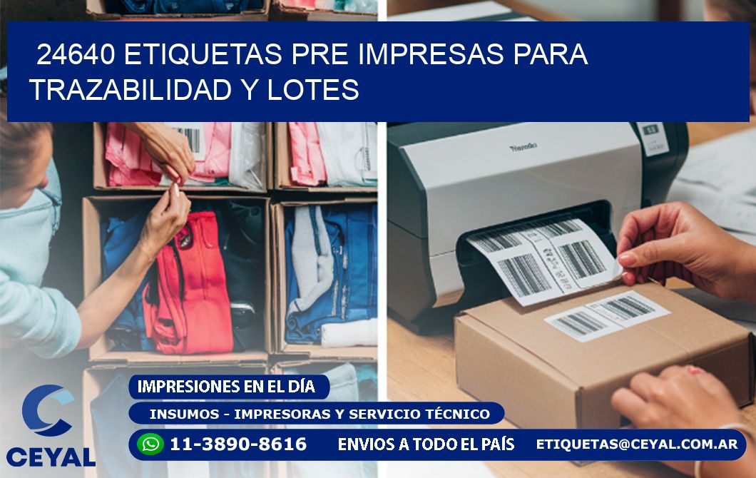 24640 etiquetas pre impresas para trazabilidad y lotes
