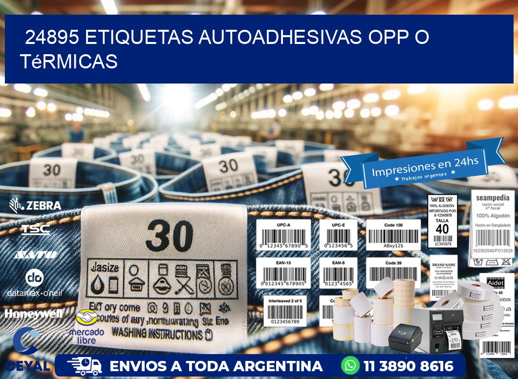 24895 etiquetas autoadhesivas opp o térmicas