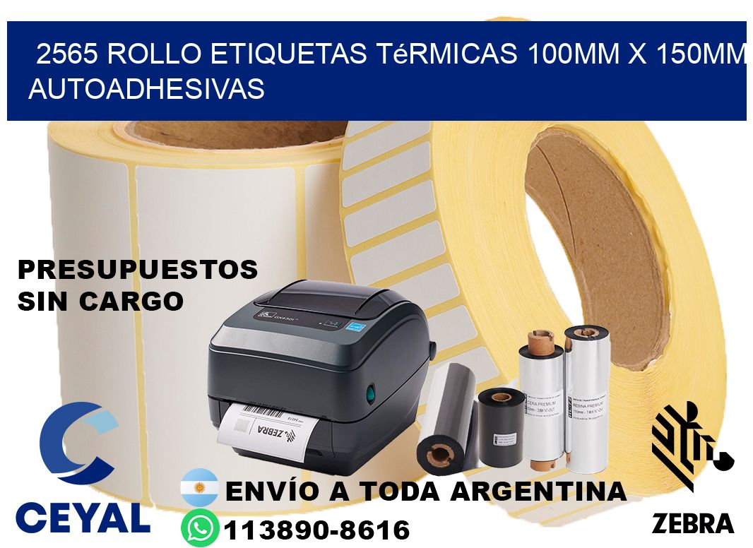 2565 Rollo Etiquetas Térmicas 100mm X 150mm Autoadhesivas
