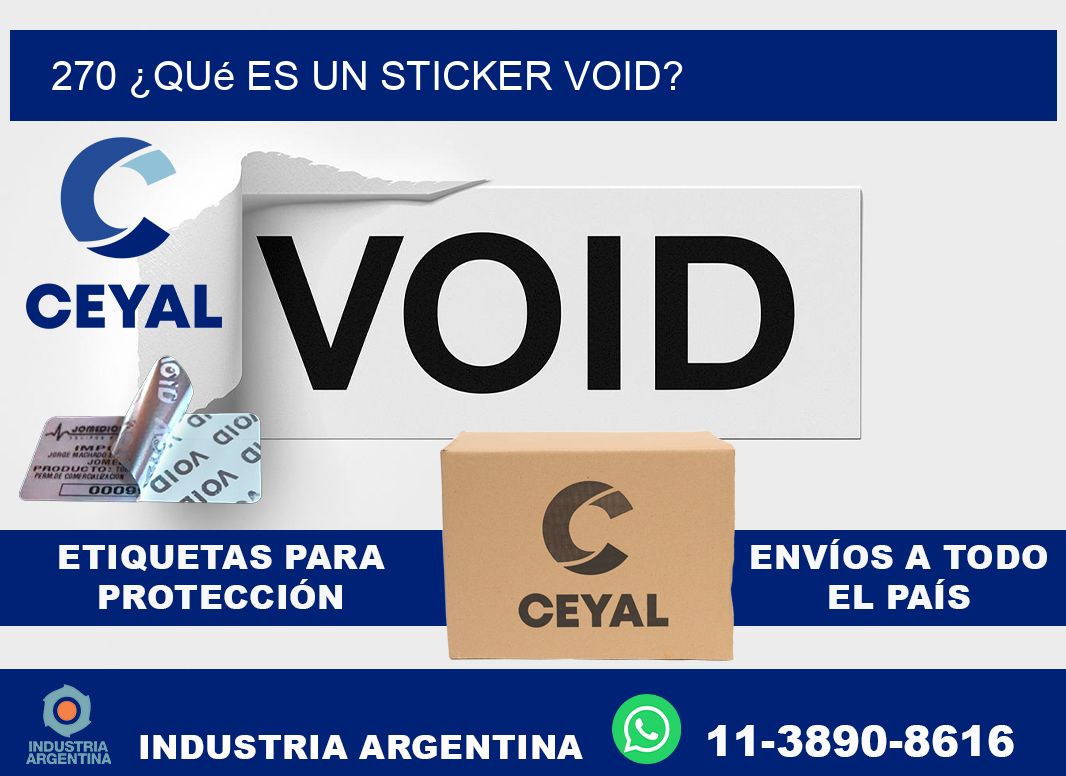 270 ¿Qué es un sticker void?