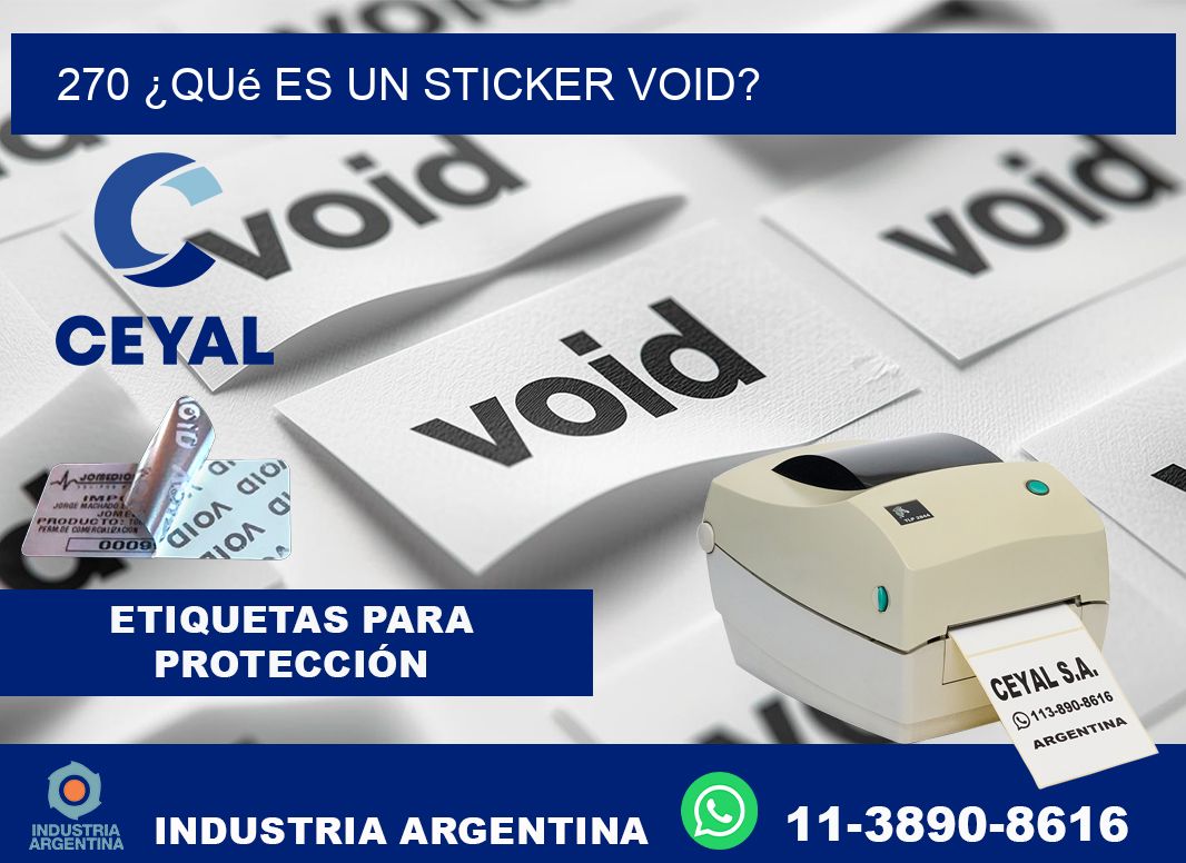 270 ¿Qué es un sticker void?