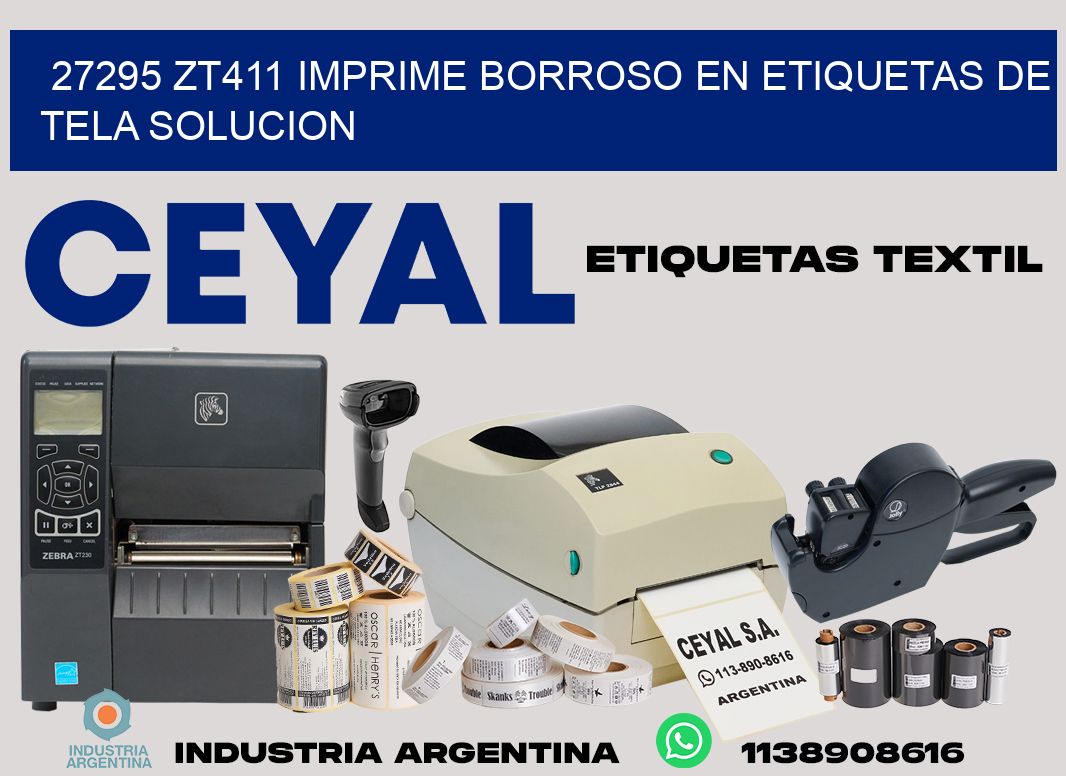 27295 zt411 imprime borroso en etiquetas de tela solucion