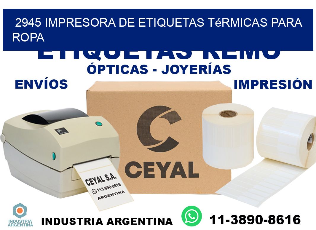 2945 impresora de etiquetas térmicas para ropa