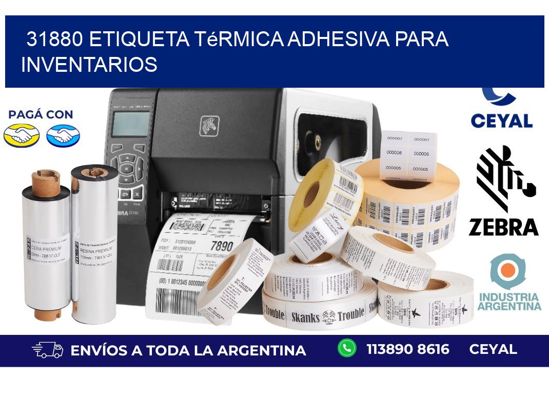 31880 Etiqueta térmica adhesiva para Inventarios