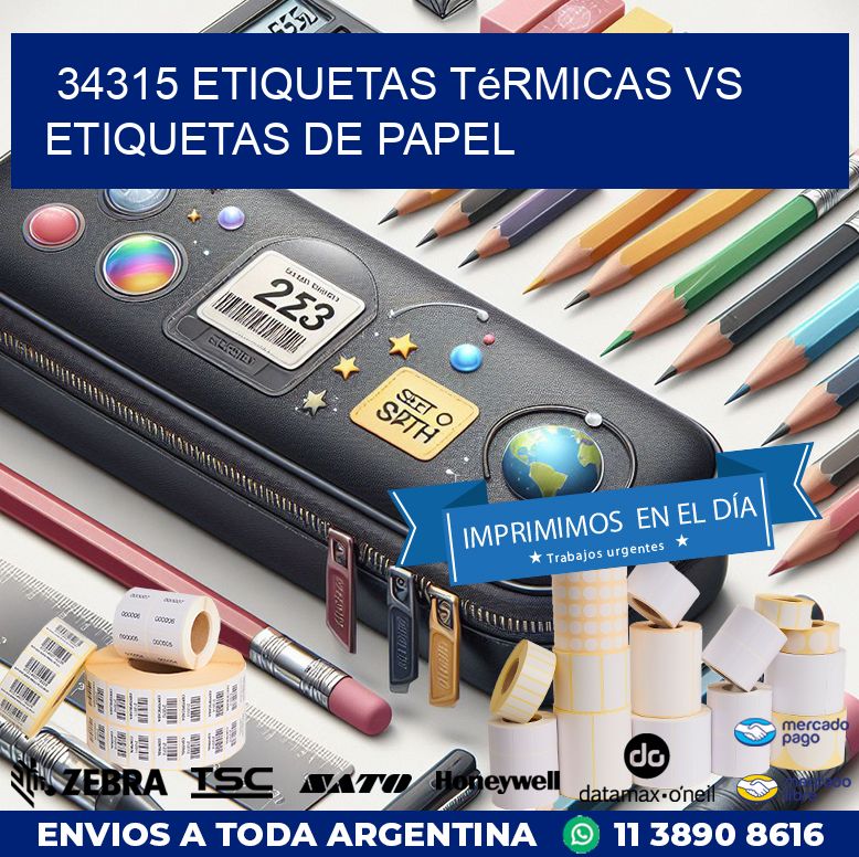 34315 etiquetas térmicas vs etiquetas de papel