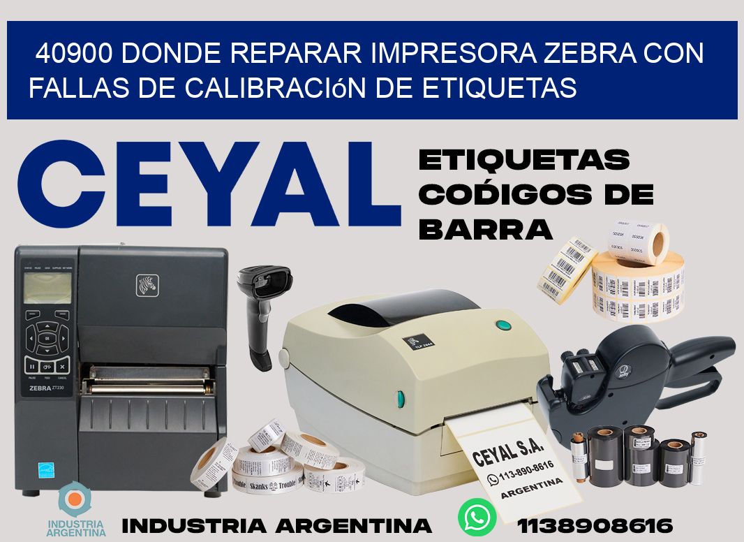 40900 donde reparar impresora zebra con fallas de calibración de etiquetas