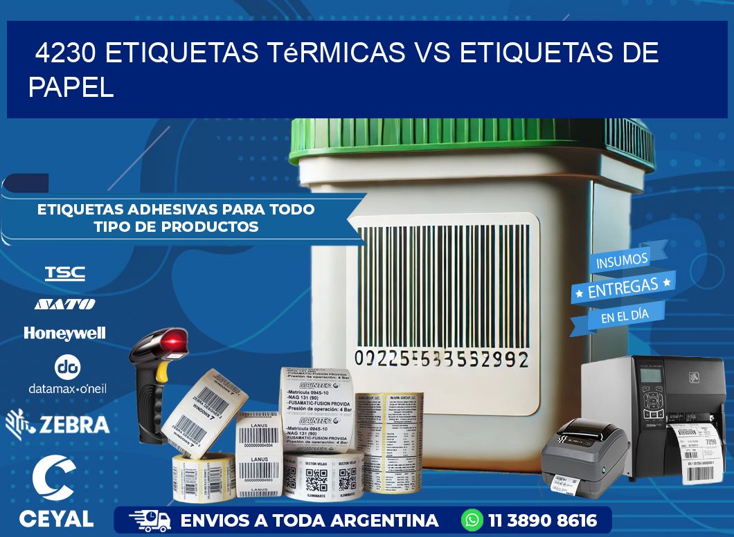 4230 etiquetas térmicas vs etiquetas de papel