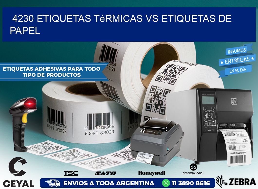 4230 etiquetas térmicas vs etiquetas de papel