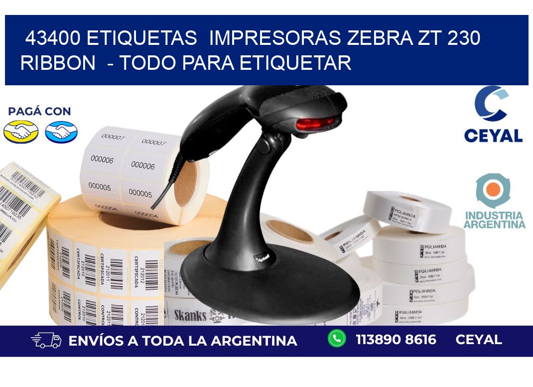 43400 etiquetas  impresoras zebra zt 230 ribbon  - Todo para Etiquetar