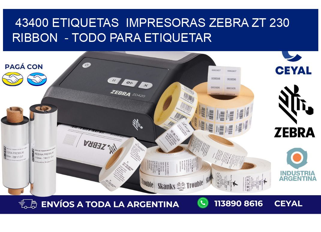 43400 etiquetas  impresoras zebra zt 230 ribbon  - Todo para Etiquetar