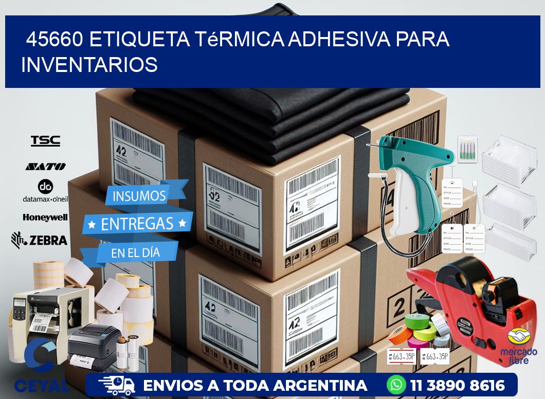 45660 Etiqueta térmica adhesiva para Inventarios