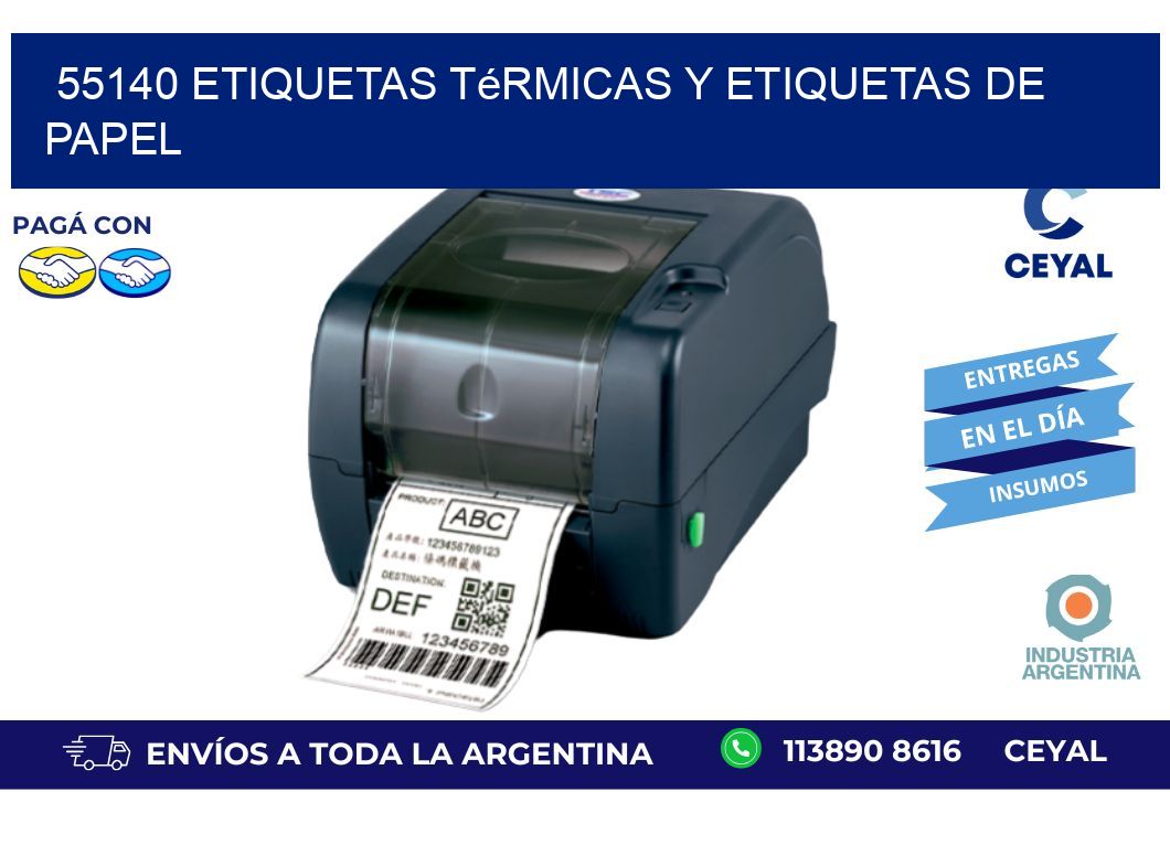 55140 etiquetas térmicas y etiquetas de papel