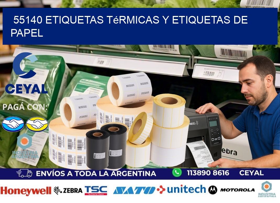 55140 etiquetas térmicas y etiquetas de papel
