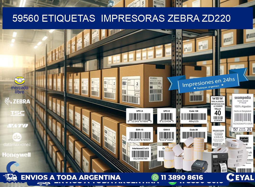 59560 etiquetas  impresoras zebra zd220