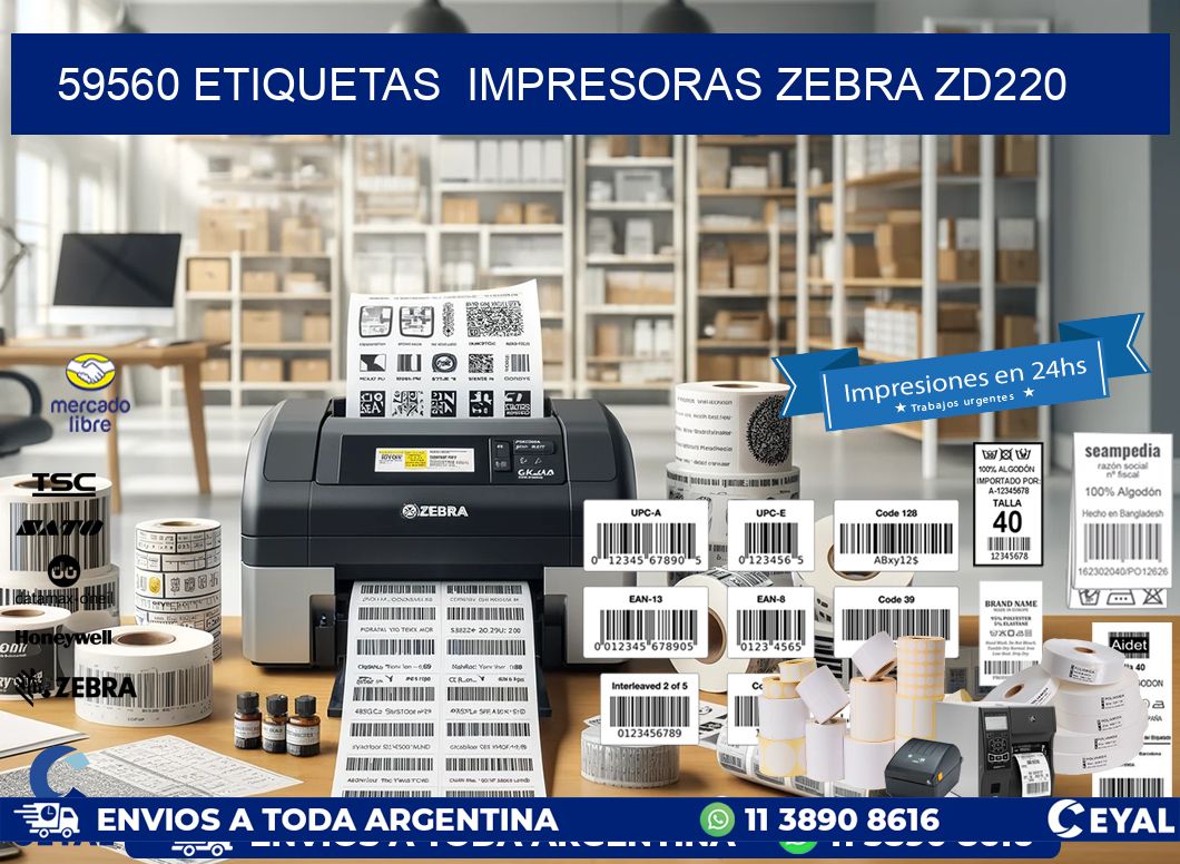 59560 etiquetas  impresoras zebra zd220