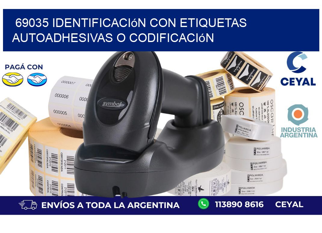 69035 identificación con etiquetas autoadhesivas o codificación