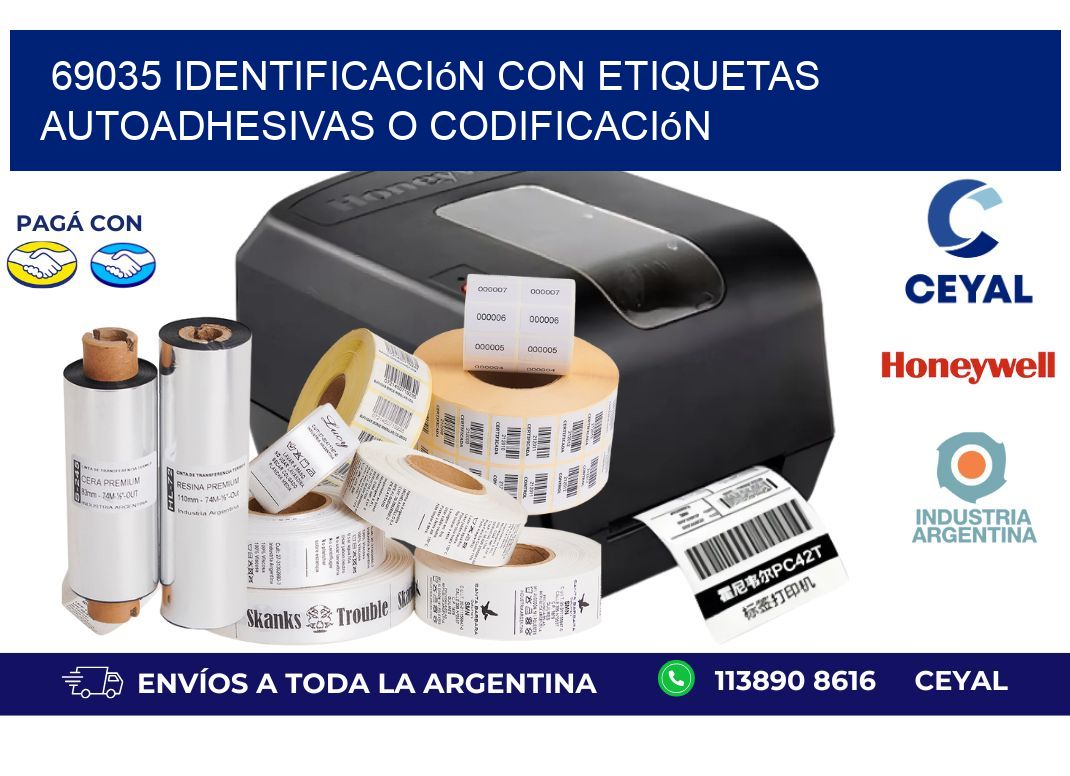 69035 identificación con etiquetas autoadhesivas o codificación