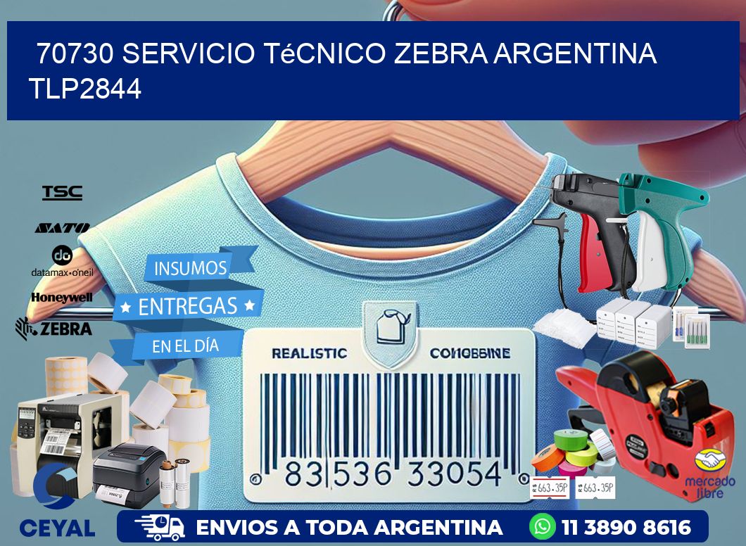70730 servicio técnico zebra argentina TLP2844
