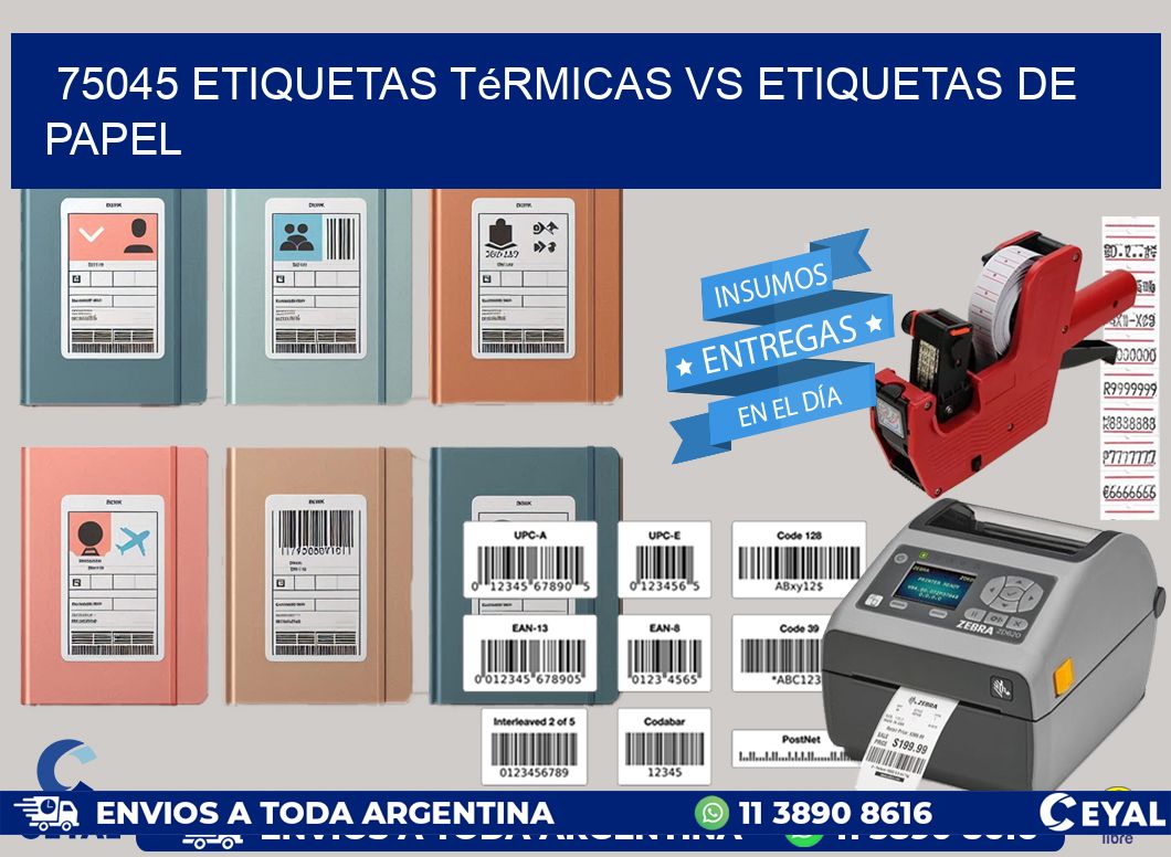 75045 etiquetas térmicas vs etiquetas de papel