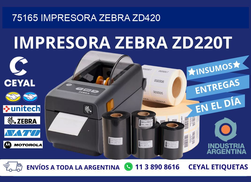 75165 Impresora Zebra ZD420