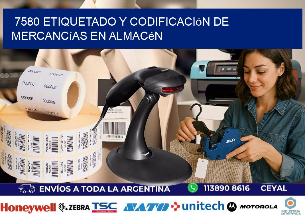 7580 Etiquetado y codificación de mercancías en almacén