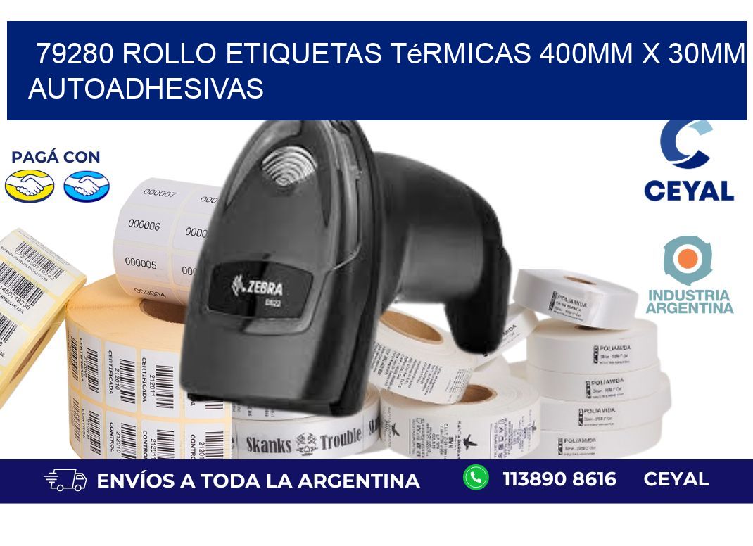79280 Rollo Etiquetas Térmicas 400mm X 30mm Autoadhesivas