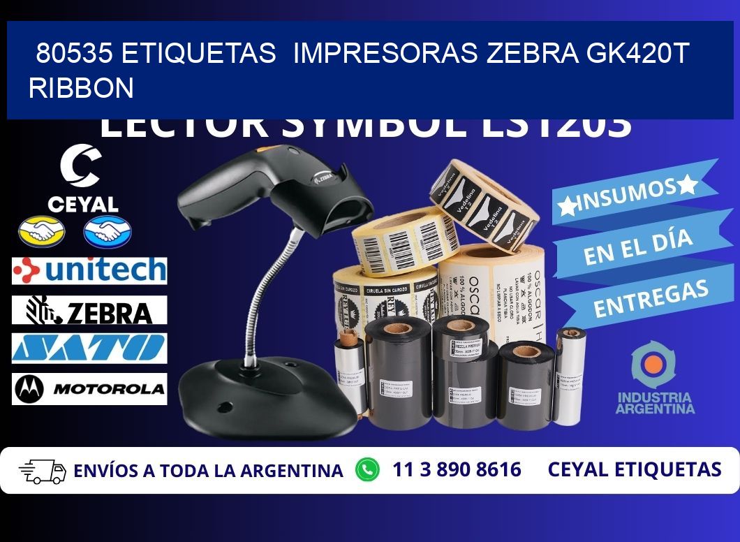 80535 Etiquetas impresoras zebra gk420t ribbon