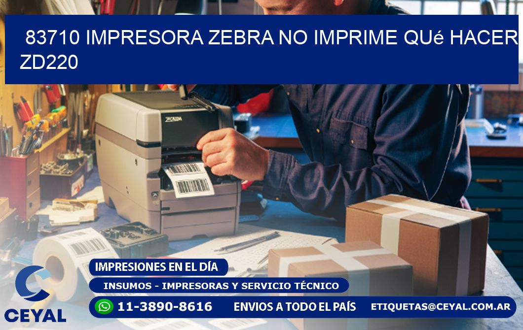83710 impresora zebra no imprime qué hacer ZD220