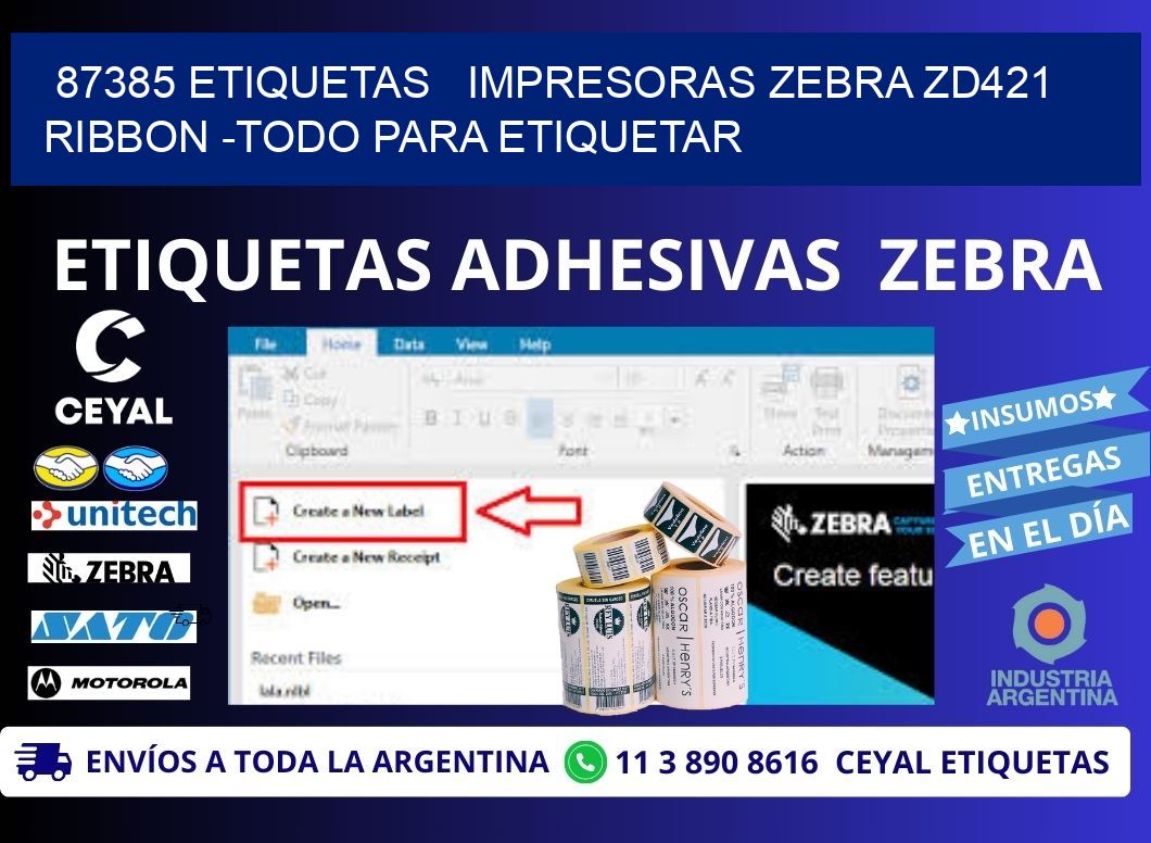 87385 etiquetas   impresoras zebra zd421 ribbon -Todo para Etiquetar