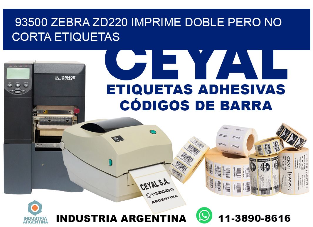 93500 zebra zd220 imprime doble pero no corta etiquetas