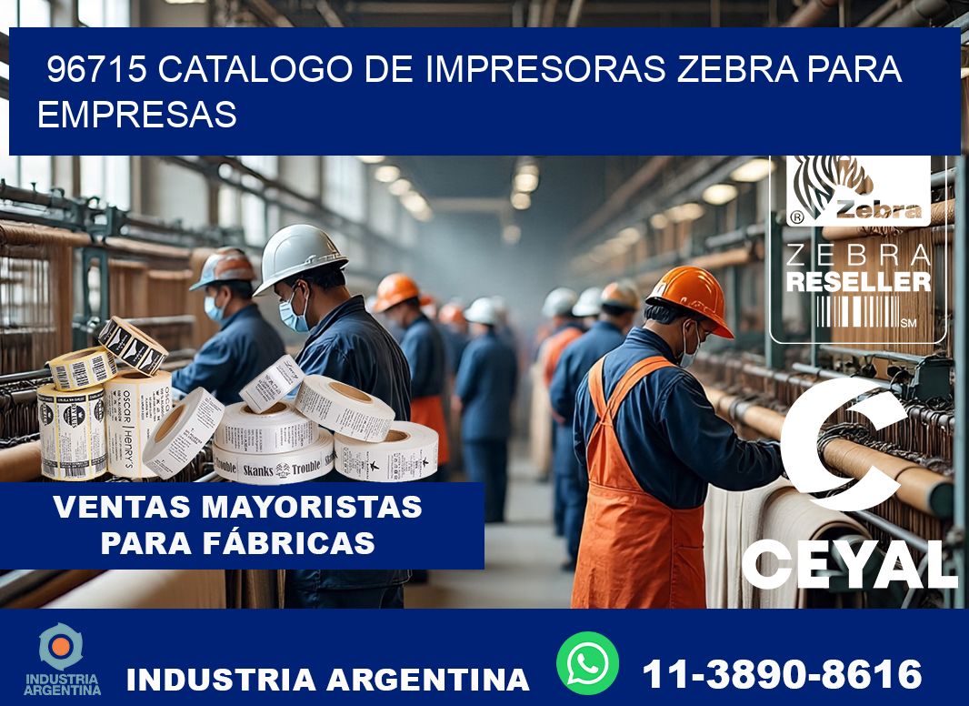 96715 catalogo de impresoras zebra para empresas
