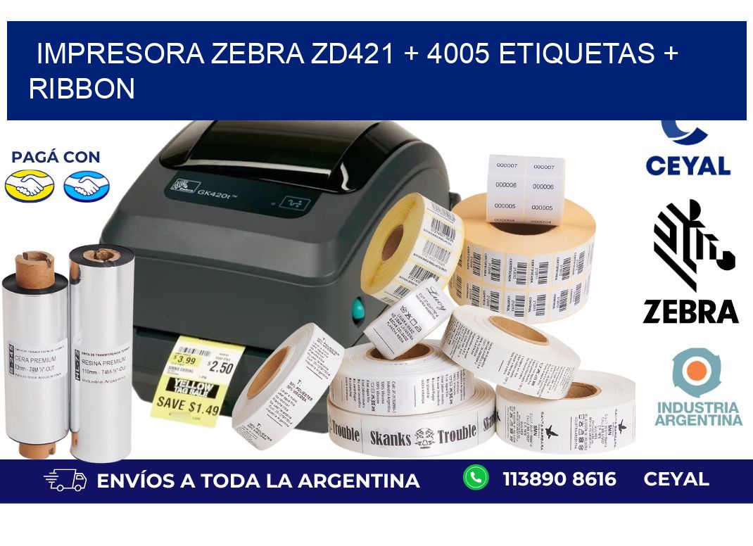 impresora zebra zd421 + 4005 etiquetas + ribbon