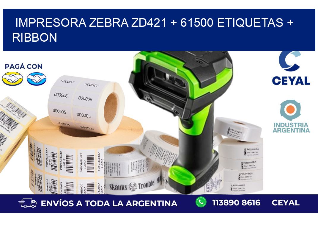 impresora zebra zd421 + 61500 etiquetas + ribbon