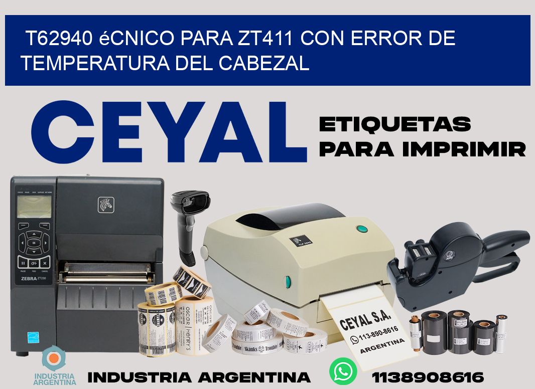 t62940 écnico para zt411 con error de temperatura del cabezal